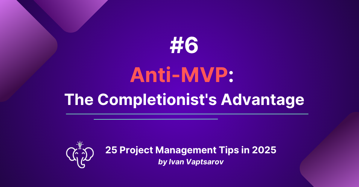 Anti-MVP: When Minimum Is Too Minimal (The 5 Risks of MVP Thinking)